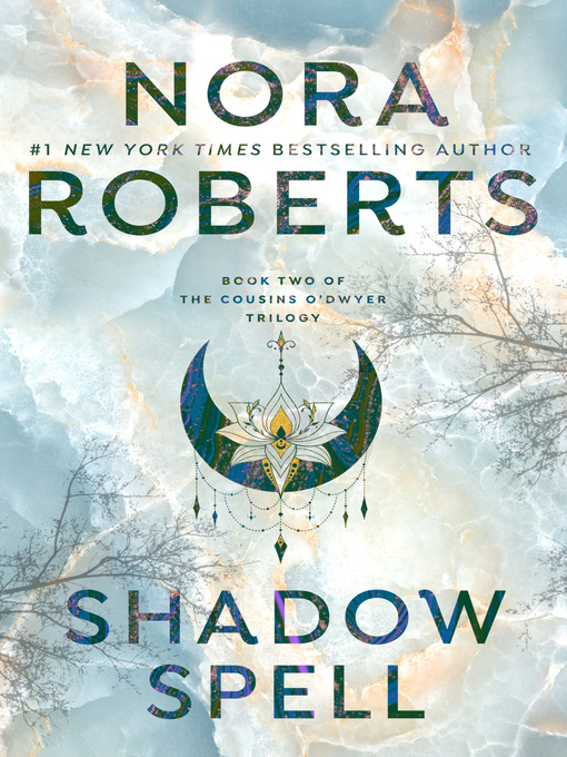 Title details for Shadow Spell by Nora Roberts - Available